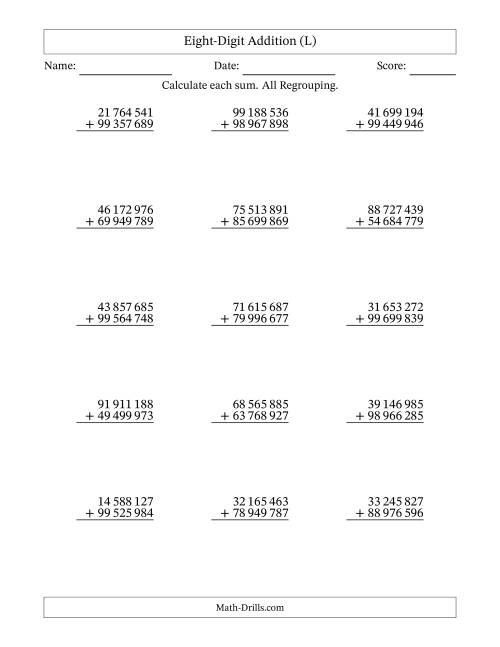 The Eight-Digit Addition With All Regrouping – 15 Questions – Space Separated Thousands (L) Math Worksheet