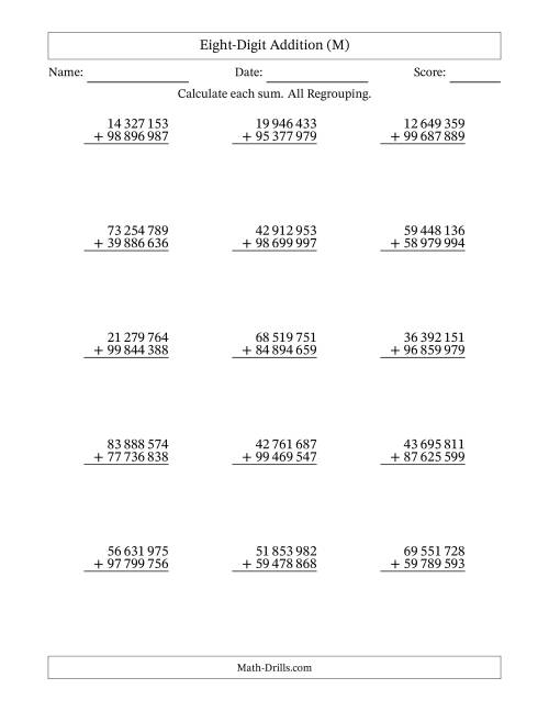 The Eight-Digit Addition With All Regrouping – 15 Questions – Space Separated Thousands (M) Math Worksheet