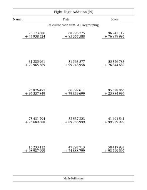 The Eight-Digit Addition With All Regrouping – 15 Questions – Space Separated Thousands (N) Math Worksheet
