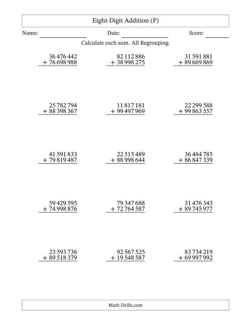 The Eight-Digit Addition With All Regrouping – 15 Questions – Space Separated Thousands (P) Math Worksheet