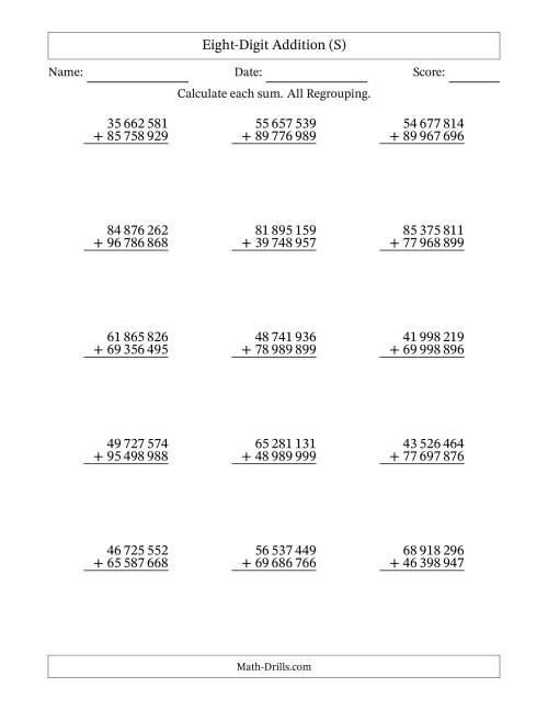 The Eight-Digit Addition With All Regrouping – 15 Questions – Space Separated Thousands (S) Math Worksheet