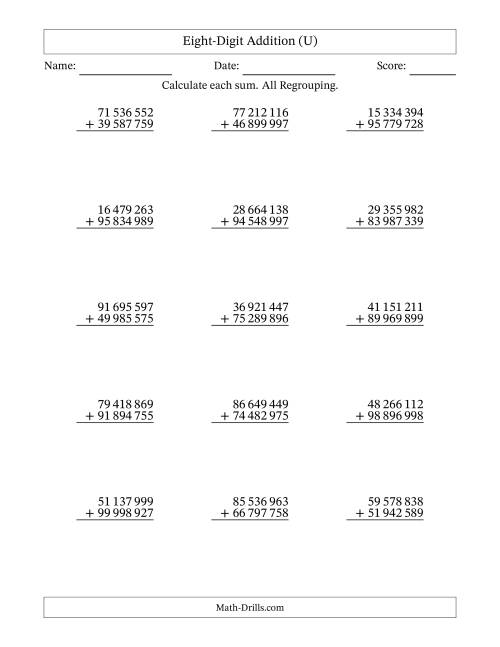 The Eight-Digit Addition With All Regrouping – 15 Questions – Space Separated Thousands (U) Math Worksheet