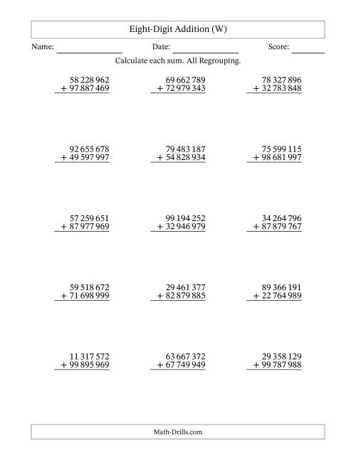 The Eight-Digit Addition With All Regrouping – 15 Questions – Space Separated Thousands (W) Math Worksheet