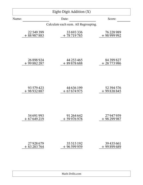 The Eight-Digit Addition With All Regrouping – 15 Questions – Space Separated Thousands (X) Math Worksheet