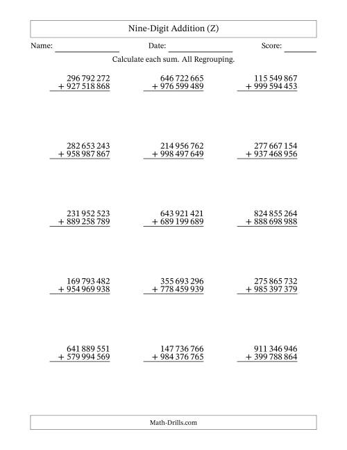 The Nine-Digit Addition With All Regrouping – 15 Questions – Space Separated Thousands (Z) Math Worksheet