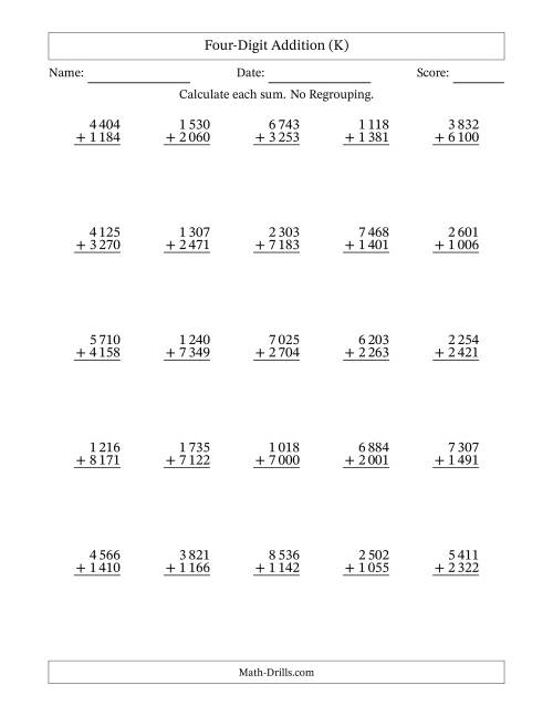 The Four-Digit Addition With No Regrouping – 25 Questions – Space Separated Thousands (K) Math Worksheet