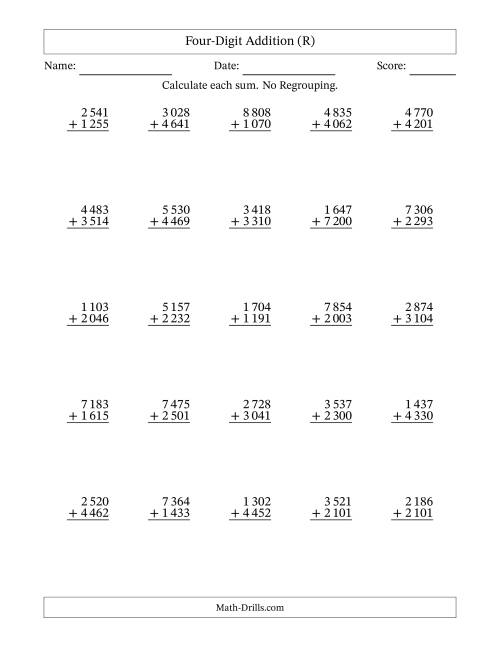 The Four-Digit Addition With No Regrouping – 25 Questions – Space Separated Thousands (R) Math Worksheet