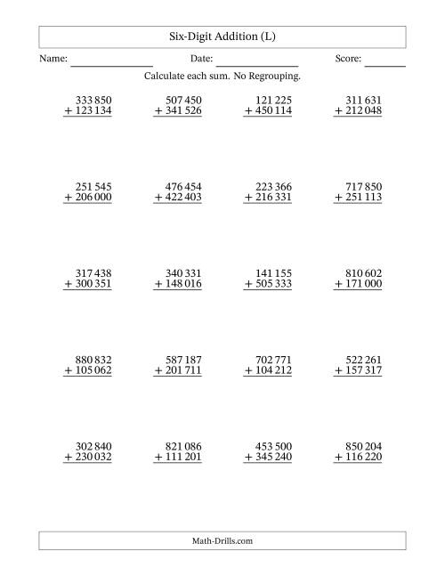 The Six-Digit Addition With No Regrouping – 20 Questions – Space Separated Thousands (L) Math Worksheet