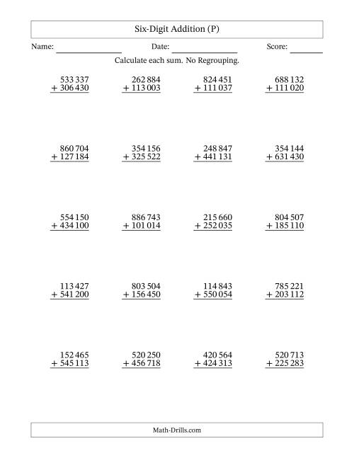 The Six-Digit Addition With No Regrouping – 20 Questions – Space Separated Thousands (P) Math Worksheet