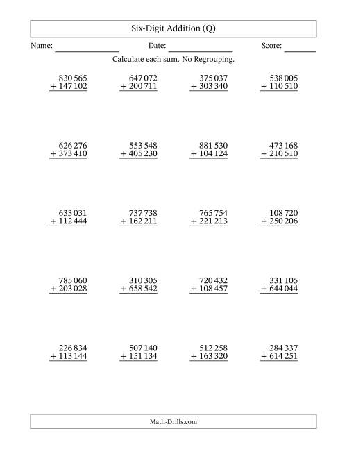 The Six-Digit Addition With No Regrouping – 20 Questions – Space Separated Thousands (Q) Math Worksheet