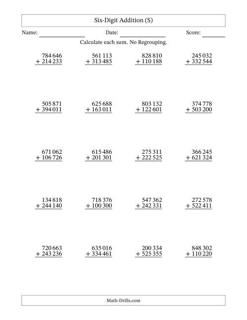 The Six-Digit Addition With No Regrouping – 20 Questions – Space Separated Thousands (S) Math Worksheet