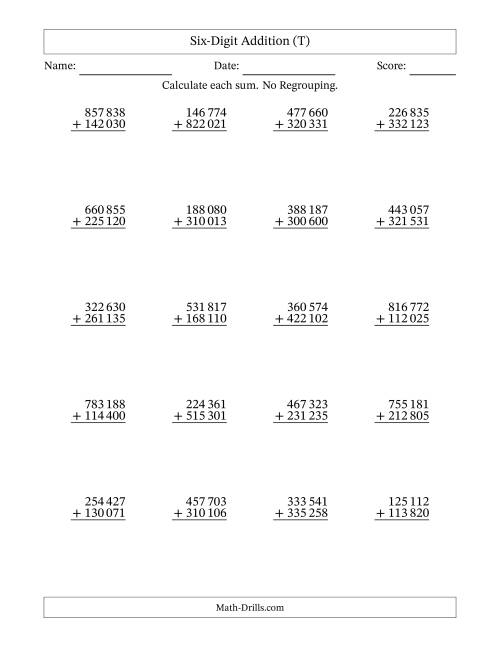 The Six-Digit Addition With No Regrouping – 20 Questions – Space Separated Thousands (T) Math Worksheet