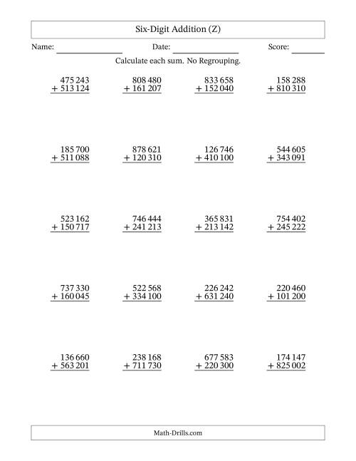 The Six-Digit Addition With No Regrouping – 20 Questions – Space Separated Thousands (Z) Math Worksheet