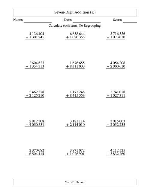 The Seven-Digit Addition With No Regrouping – 15 Questions – Space Separated Thousands (K) Math Worksheet
