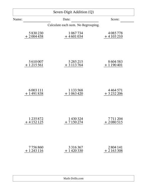 The Seven-Digit Addition With No Regrouping – 15 Questions – Space Separated Thousands (Q) Math Worksheet