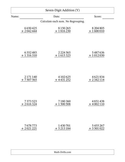 The Seven-Digit Addition With No Regrouping – 15 Questions – Space Separated Thousands (Y) Math Worksheet
