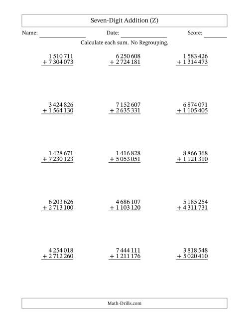 The Seven-Digit Addition With No Regrouping – 15 Questions – Space Separated Thousands (Z) Math Worksheet