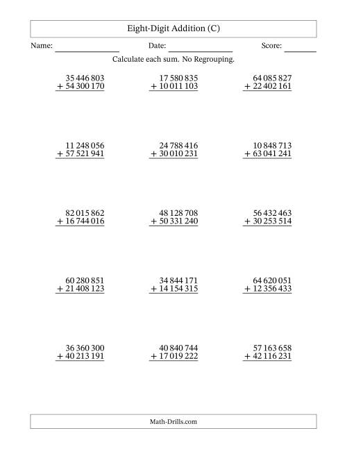 The Eight-Digit Addition With No Regrouping – 15 Questions – Space Separated Thousands (C) Math Worksheet