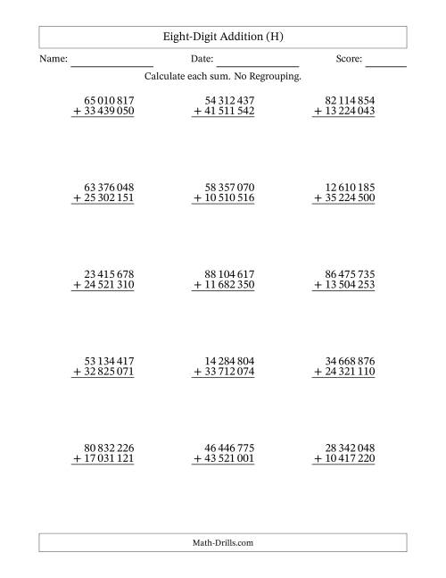 The Eight-Digit Addition With No Regrouping – 15 Questions – Space Separated Thousands (H) Math Worksheet