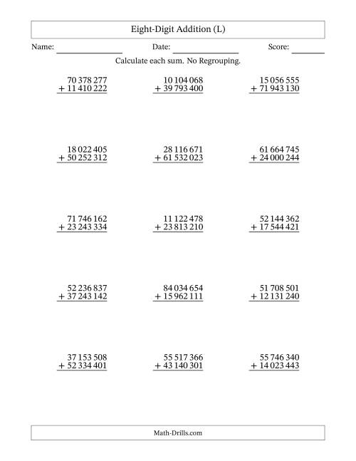 The Eight-Digit Addition With No Regrouping – 15 Questions – Space Separated Thousands (L) Math Worksheet