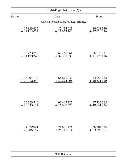 The Eight-Digit Addition With No Regrouping – 15 Questions – Space Separated Thousands (Q) Math Worksheet