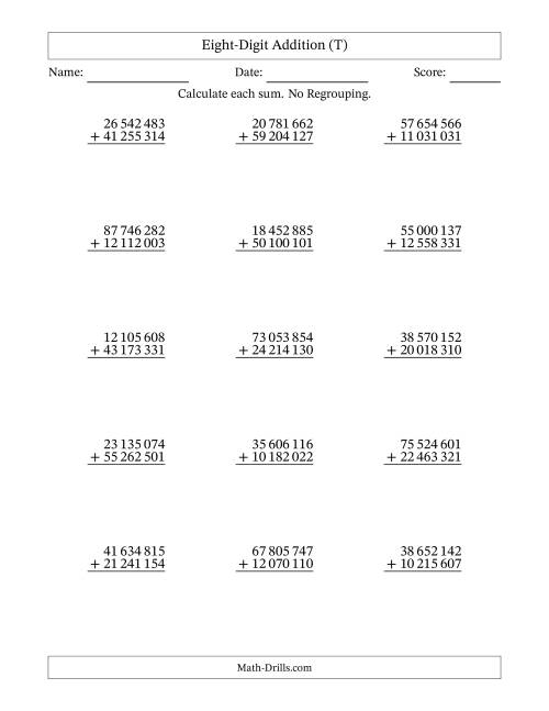 The Eight-Digit Addition With No Regrouping – 15 Questions – Space Separated Thousands (T) Math Worksheet