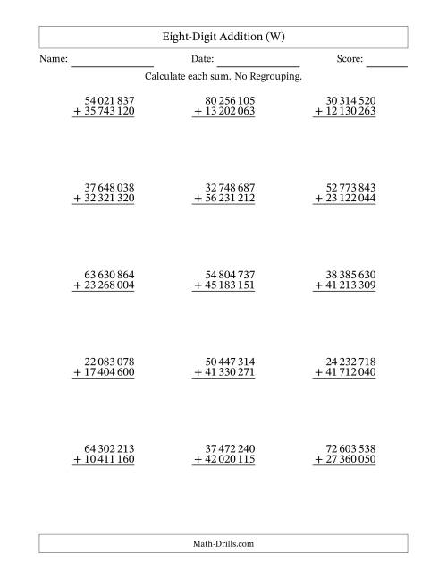 The Eight-Digit Addition With No Regrouping – 15 Questions – Space Separated Thousands (W) Math Worksheet