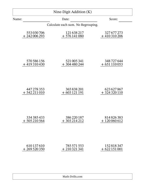 The Nine-Digit Addition With No Regrouping – 15 Questions – Space Separated Thousands (K) Math Worksheet