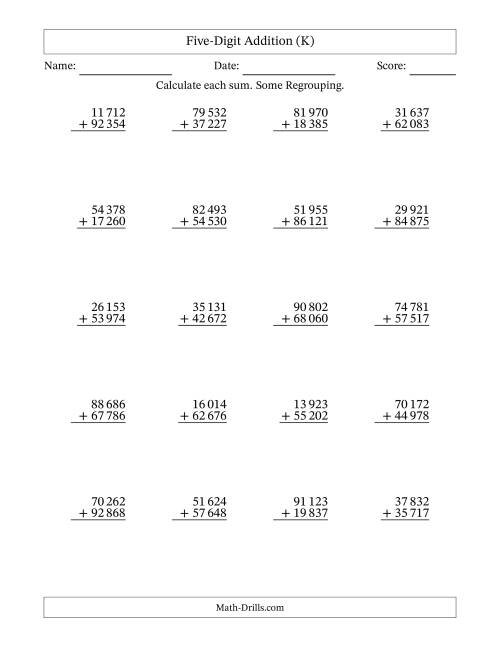 The Five-Digit Addition With Some Regrouping – 20 Questions – Space Separated Thousands (K) Math Worksheet