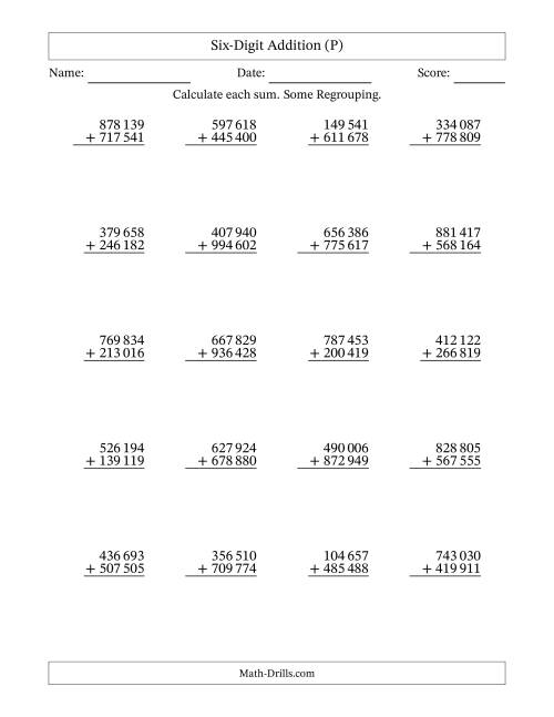 The Six-Digit Addition With Some Regrouping – 20 Questions – Space Separated Thousands (P) Math Worksheet