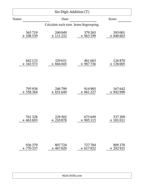 The Six-Digit Addition With Some Regrouping – 20 Questions – Space Separated Thousands (T) Math Worksheet