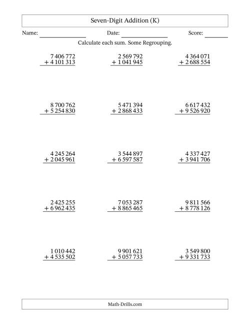 The Seven-Digit Addition With Some Regrouping – 15 Questions – Space Separated Thousands (K) Math Worksheet