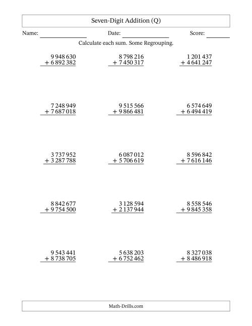 The Seven-Digit Addition With Some Regrouping – 15 Questions – Space Separated Thousands (Q) Math Worksheet