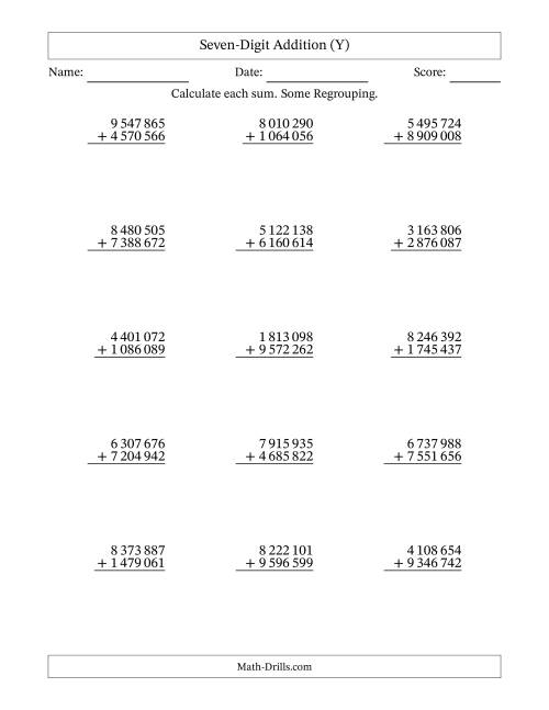 The Seven-Digit Addition With Some Regrouping – 15 Questions – Space Separated Thousands (Y) Math Worksheet