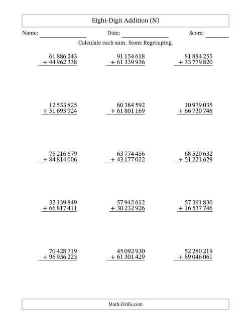 The Eight-Digit Addition With Some Regrouping – 15 Questions – Space Separated Thousands (N) Math Worksheet