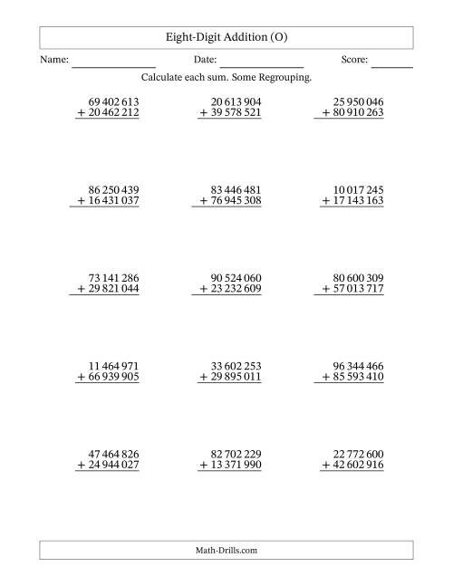 The Eight-Digit Addition With Some Regrouping – 15 Questions – Space Separated Thousands (O) Math Worksheet