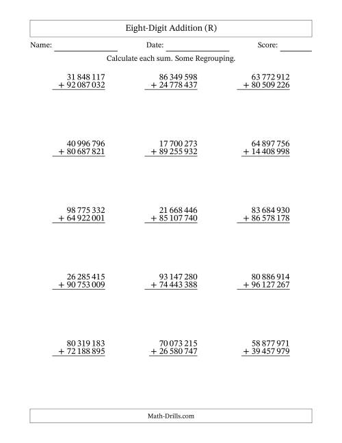 The Eight-Digit Addition With Some Regrouping – 15 Questions – Space Separated Thousands (R) Math Worksheet