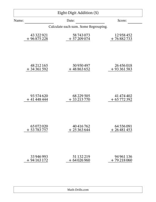 The Eight-Digit Addition With Some Regrouping – 15 Questions – Space Separated Thousands (S) Math Worksheet