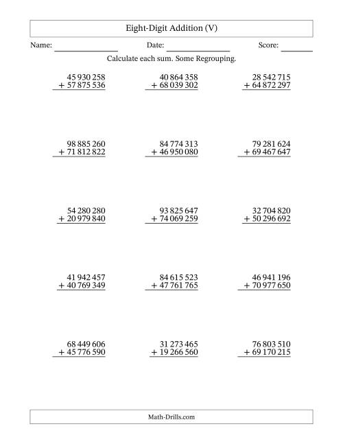 The Eight-Digit Addition With Some Regrouping – 15 Questions – Space Separated Thousands (V) Math Worksheet