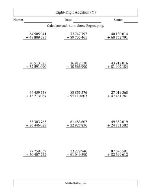 The Eight-Digit Addition With Some Regrouping – 15 Questions – Space Separated Thousands (Y) Math Worksheet