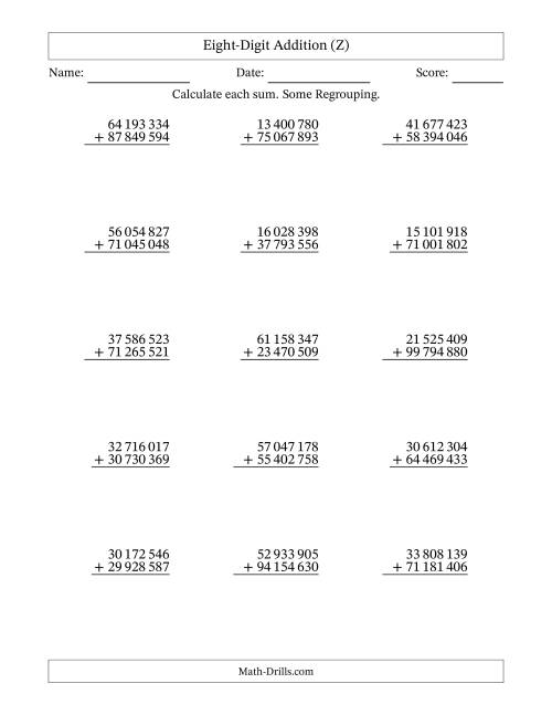The Eight-Digit Addition With Some Regrouping – 15 Questions – Space Separated Thousands (Z) Math Worksheet