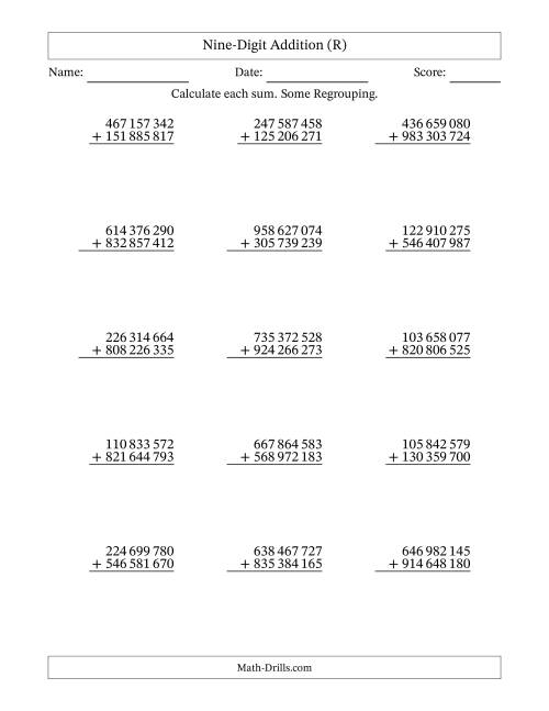 The Nine-Digit Addition With Some Regrouping – 15 Questions – Space Separated Thousands (R) Math Worksheet