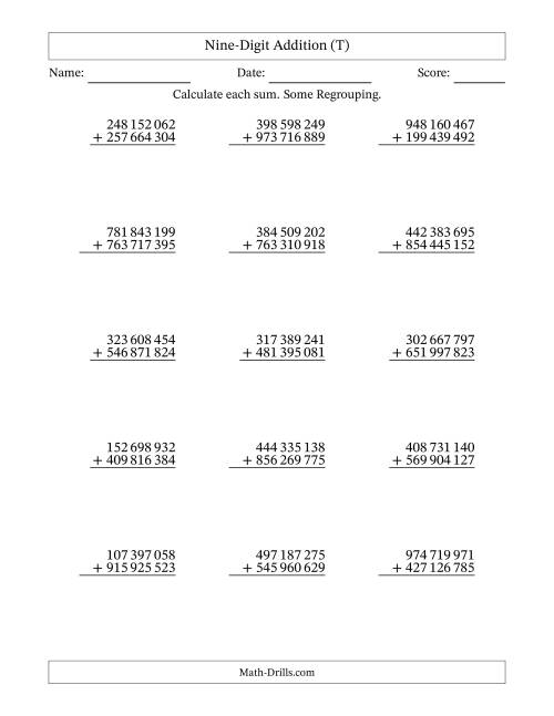 The Nine-Digit Addition With Some Regrouping – 15 Questions – Space Separated Thousands (T) Math Worksheet