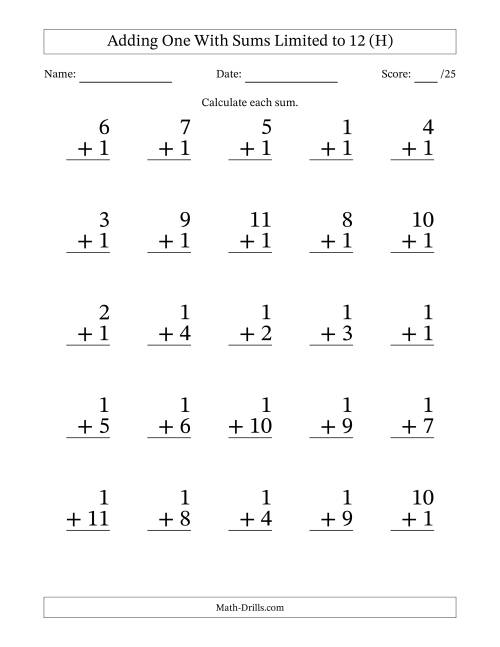 25 Vertical Adding 1's Questions with Sums up to 12 (H)