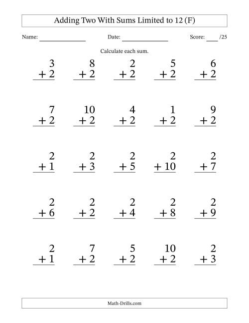 25 Vertical Adding 2's Questions with Sums up to 12 (F)