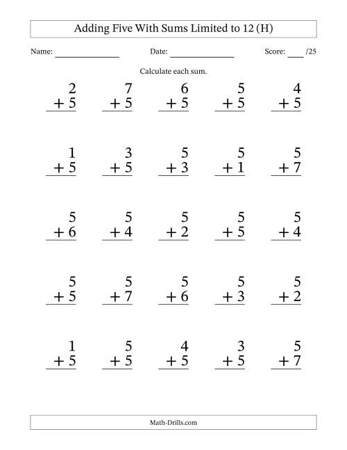 25 Vertical Adding 5's Questions with Sums up to 12 (H)