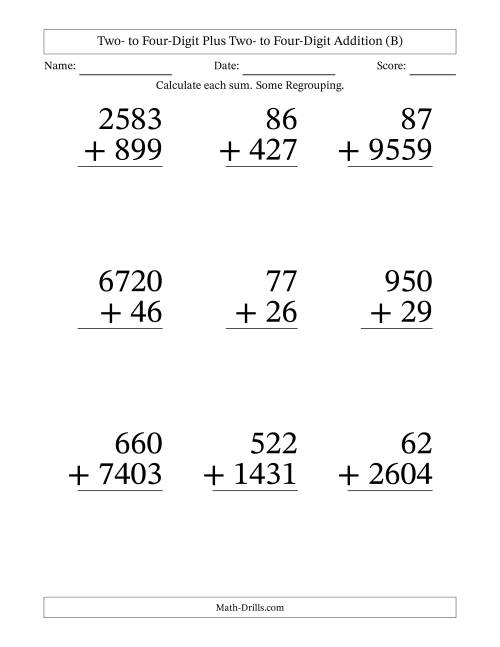 The Two- to Four-Digit Plus Two- to Four-Digit Addition With Some Regrouping – 9 Questions – Large Print (B) Math Worksheet