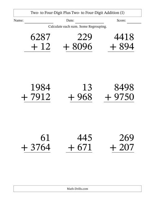The Two- to Four-Digit Plus Two- to Four-Digit Addition With Some Regrouping – 9 Questions – Large Print (I) Math Worksheet