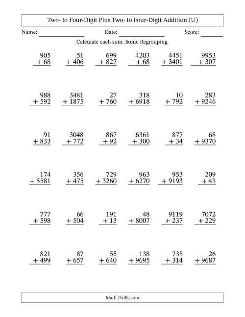 The Two- to Four-Digit Plus Two- to Four-Digit Addition With Some Regrouping – 36 Questions (U) Math Worksheet