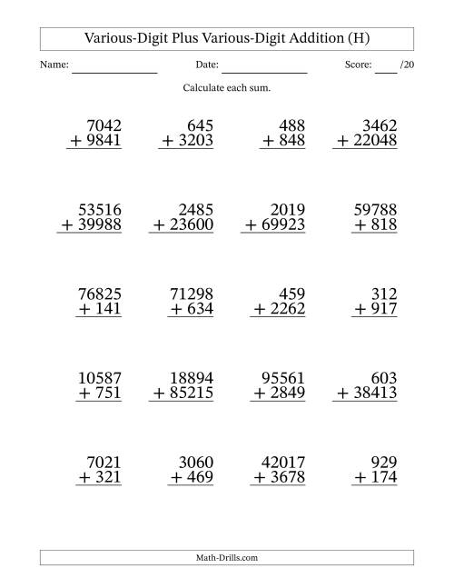 The 3- to 5-Digit Plus 3- to 5-Digit Addition With Some Regrouping (20 Questions) (H) Math Worksheet